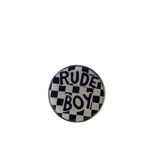 RUDE BOY 1 1/8 " PIN